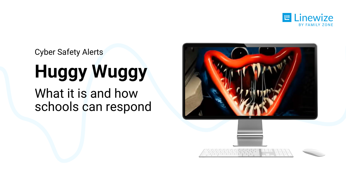 Cyber Safety Alert: Huggy Wuggy